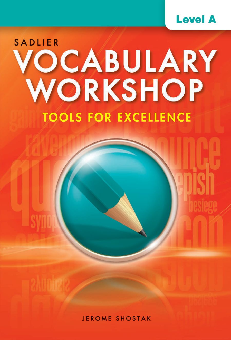 Vocabulary Workshop, Tools for Excellence Level A (Grade 6
