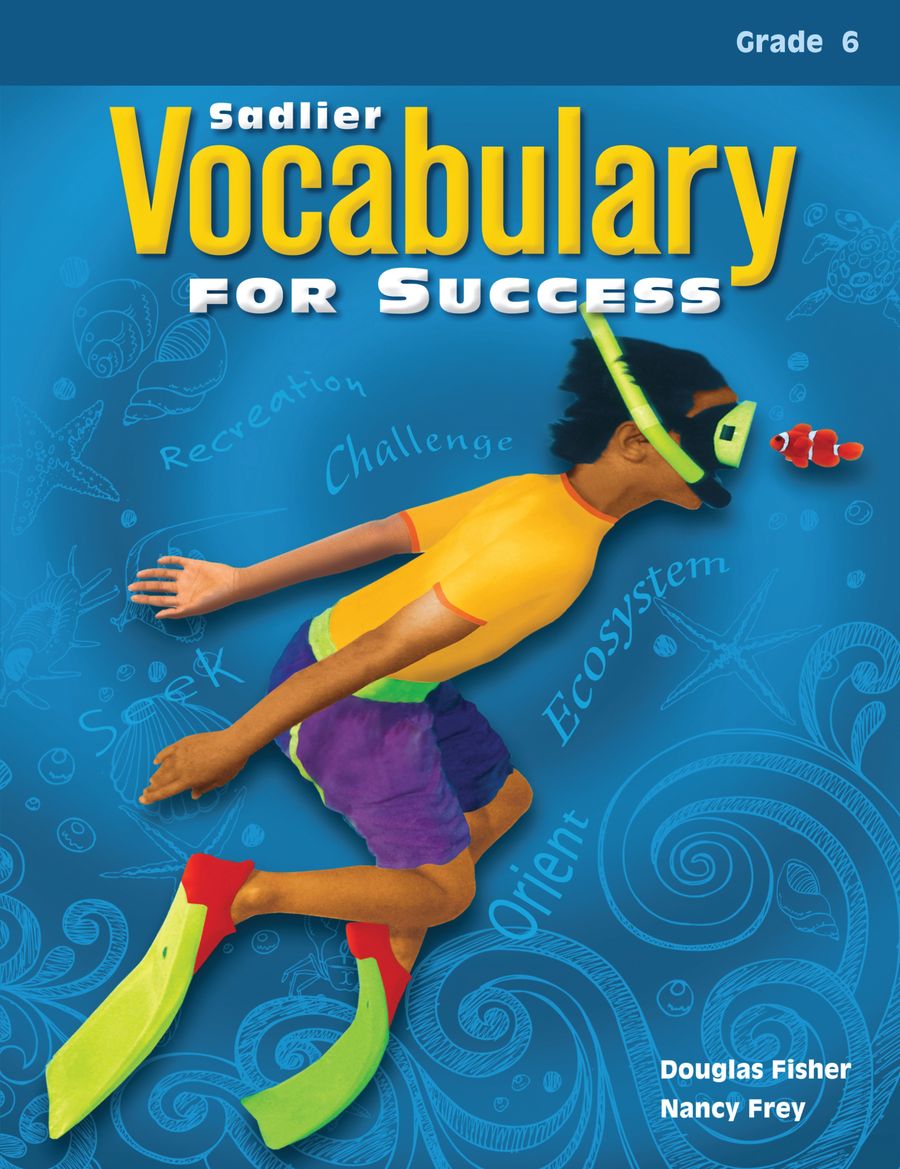 Vocabulary for Success, Level A (Grade 6), Student Edition Vocabulary for Success, Level A (Grade 6), Student Edition