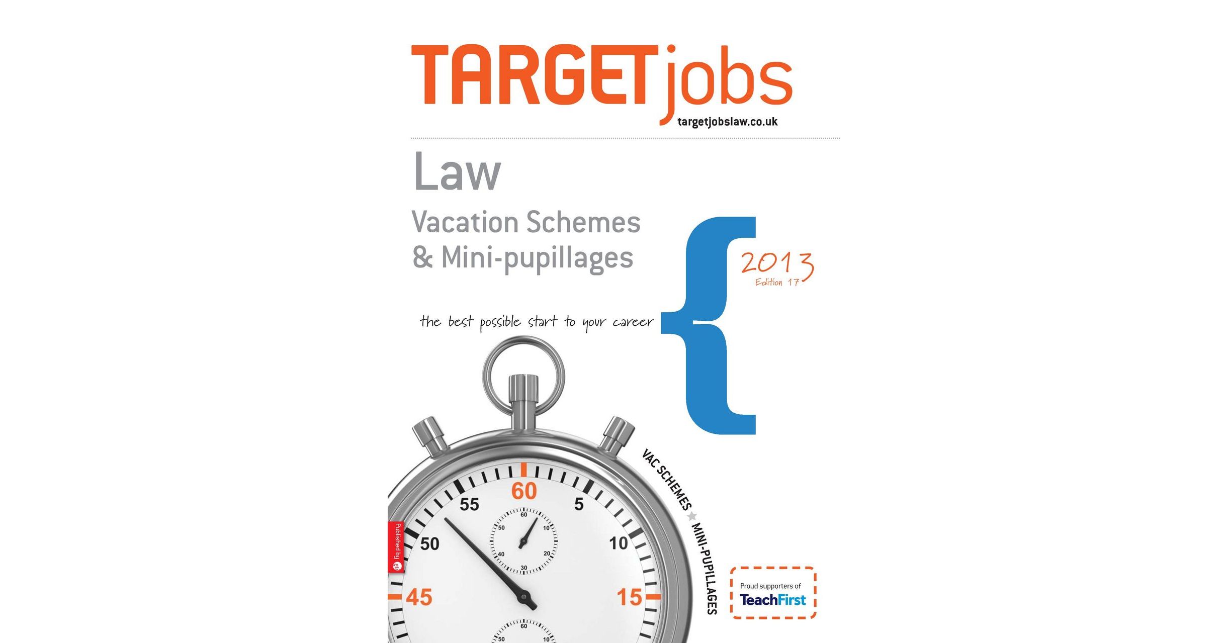 TARGETjobs Law Vacation Schemes & Minipupillages 2013