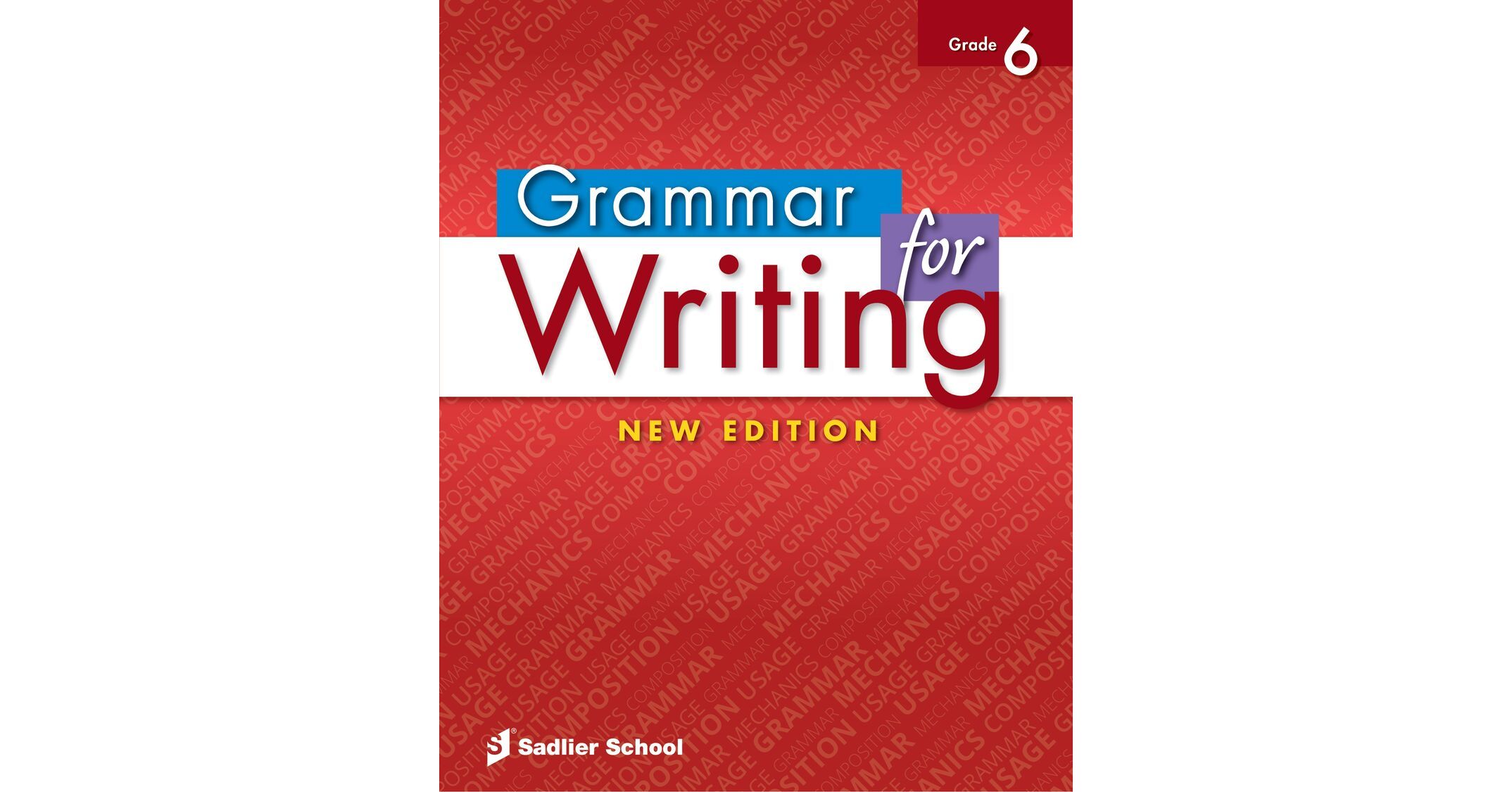 Grammar for Writing, Level Red (Grade 6) Student Edition