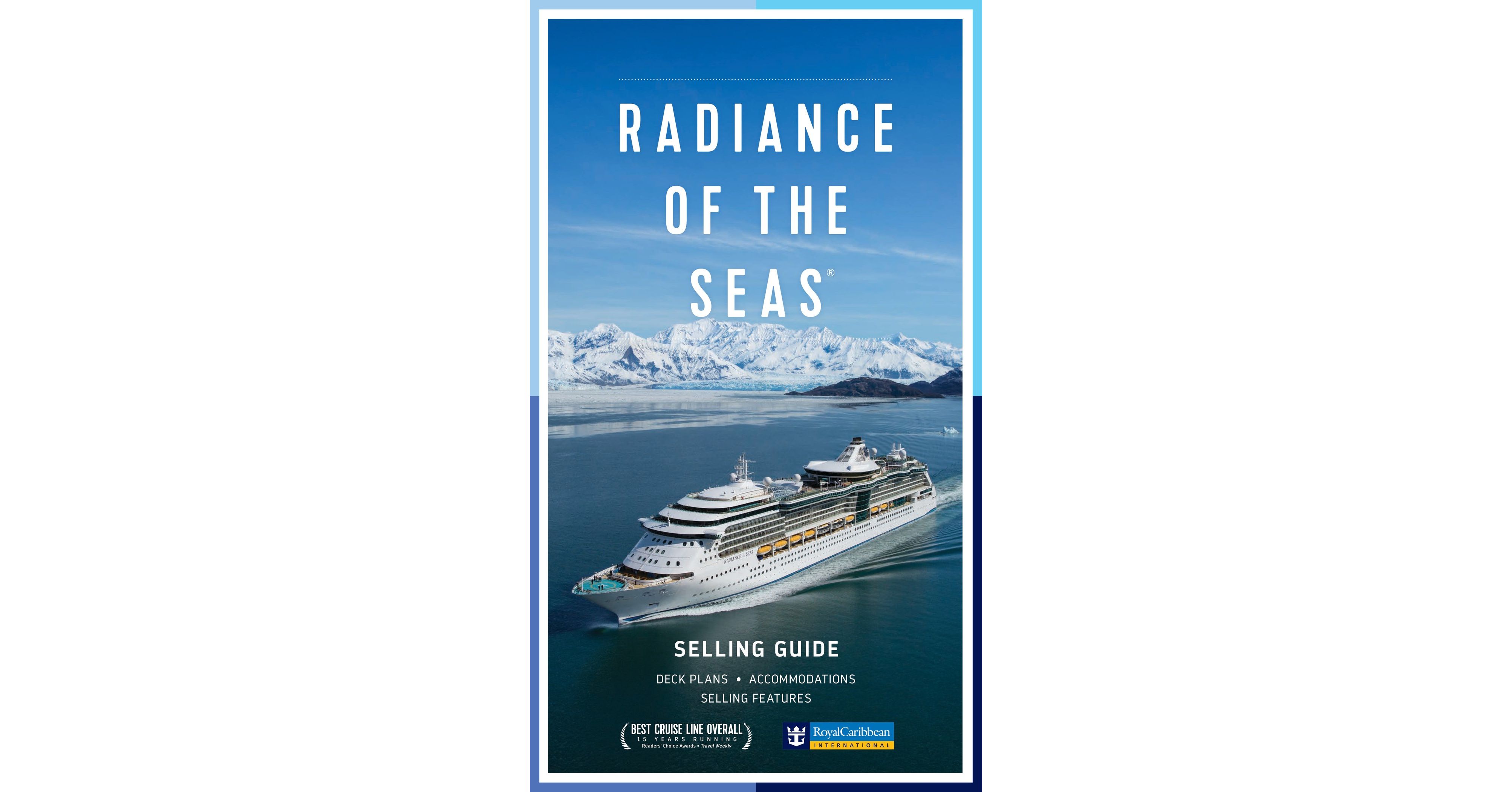 Radiance of the Seas Selling Guide