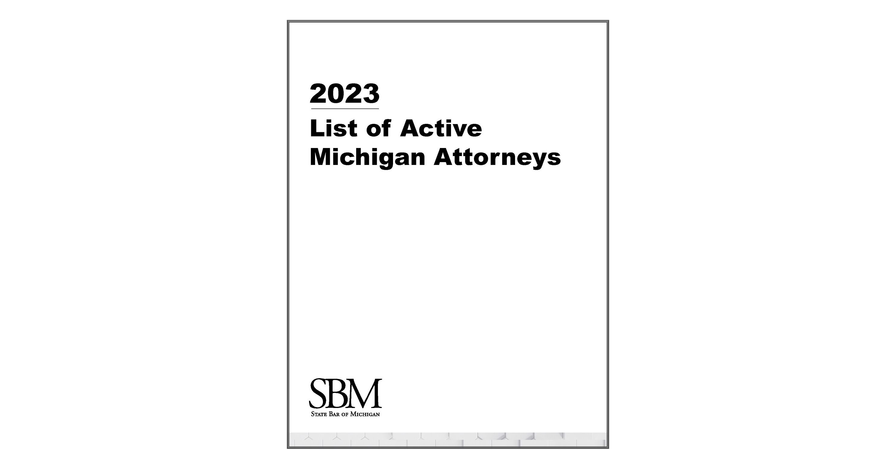 2023 List of Active Michigan Attorneys